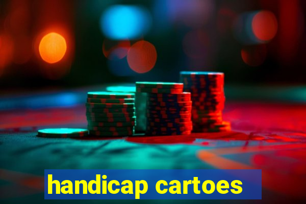 handicap cartoes - 0.5